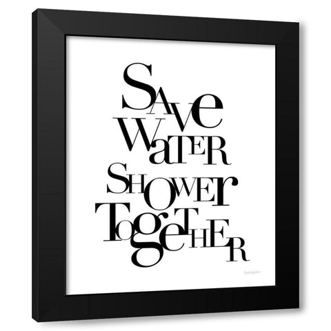 Save Water Shower Together Black Modern Wood Framed Art Print with Double Matting by Charro, Mercedes Lopez