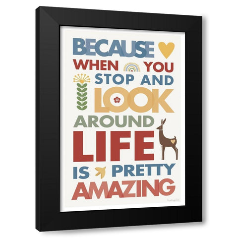 Life is Amazing Black Modern Wood Framed Art Print by Charro, Mercedes Lopez