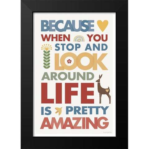 Life is Amazing Black Modern Wood Framed Art Print by Charro, Mercedes Lopez