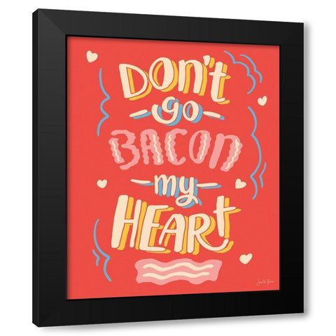 Bacon My Heart I Black Modern Wood Framed Art Print by Penner, Janelle