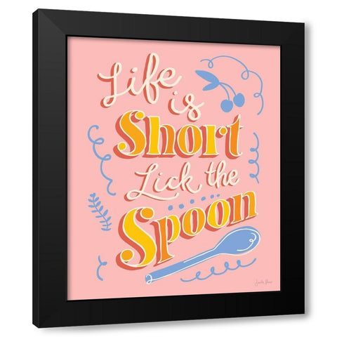 Life is Short I Black Modern Wood Framed Art Print by Penner, Janelle