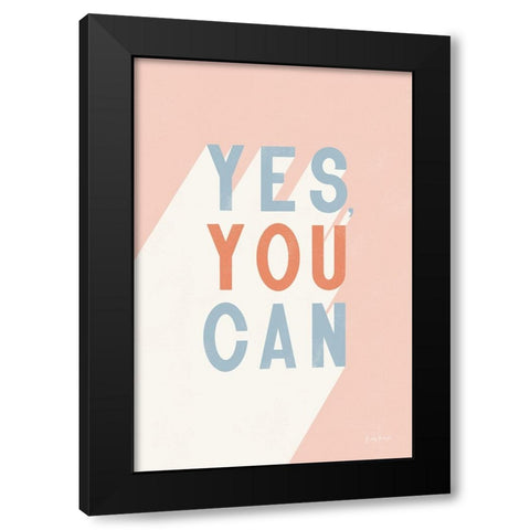 Yes You Can Pastel Black Modern Wood Framed Art Print by Thorns, Becky