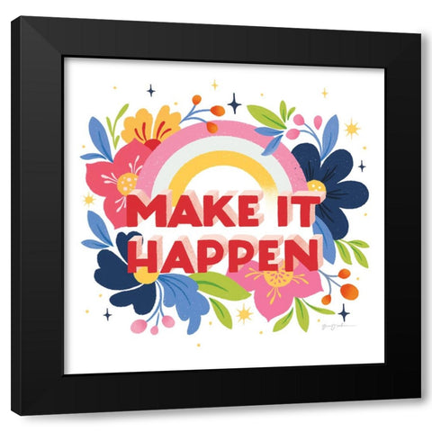Make It Happen I Bright Sq Black Modern Wood Framed Art Print with Double Matting by Graham, Gia