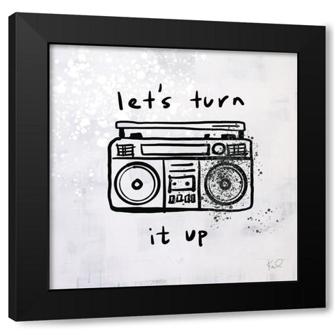 Turn it Up I Black Modern Wood Framed Art Print by Youngstrom, Kent
