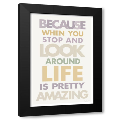 Life is Amazing II Pastel Black Modern Wood Framed Art Print by Charro, Mercedes Lopez