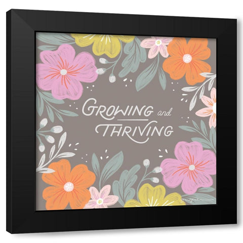 Thriving I Black Modern Wood Framed Art Print by Graham, Gia