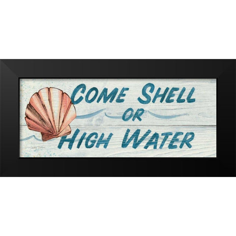 Come Shell or High Water- In Color Black Modern Wood Framed Art Print by Tillmon, Avery