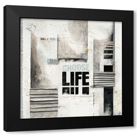 Choose life Black Modern Wood Framed Art Print by Oudkerk, Marie-Louise
