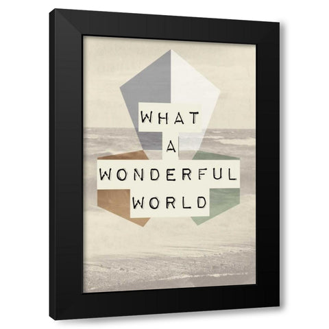 wonderful world I Black Modern Wood Framed Art Print with Double Matting by Waltz, Anne