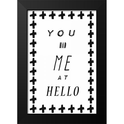 You had me â€¦I Black Modern Wood Framed Art Print by Waltz, Anne