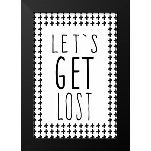 Let get lost Black Modern Wood Framed Art Print by Waltz, Anne