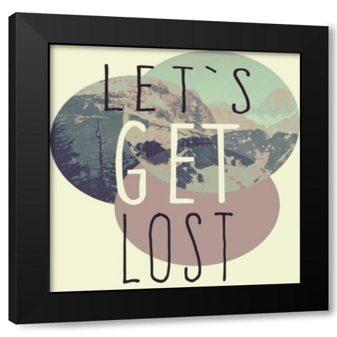 lets get lost â€¦ Black Modern Wood Framed Art Print by Waltz, Anne