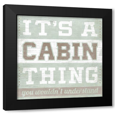 Lodge Life I Black Modern Wood Framed Art Print with Double Matting by Vess, June Erica