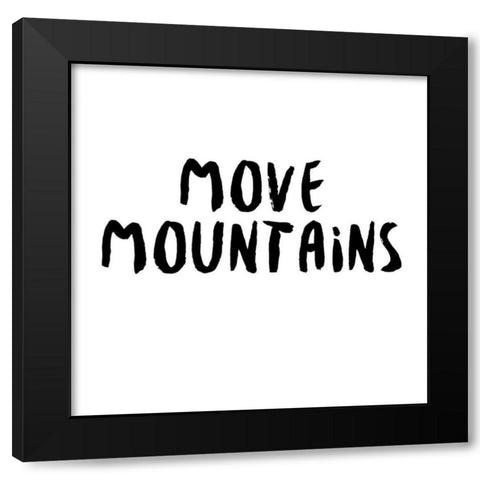 Power Quotes VI Black Modern Wood Framed Art Print by Hambly, Anna