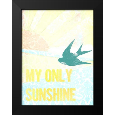 My Only Sunshine II Black Modern Wood Framed Art Print by Studio W