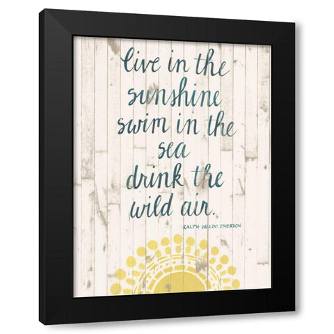 Sun Quote IV Black Modern Wood Framed Art Print by Popp, Grace