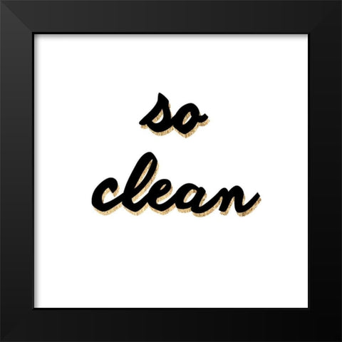 So Clean Black Modern Wood Framed Art Print by Hambly, Anna