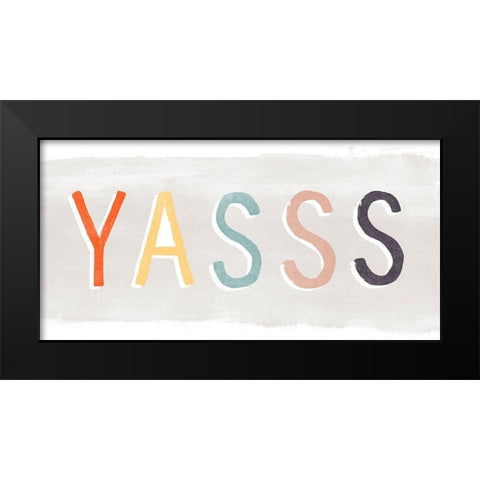Hipster Sayings IX Black Modern Wood Framed Art Print by Vess, June Erica