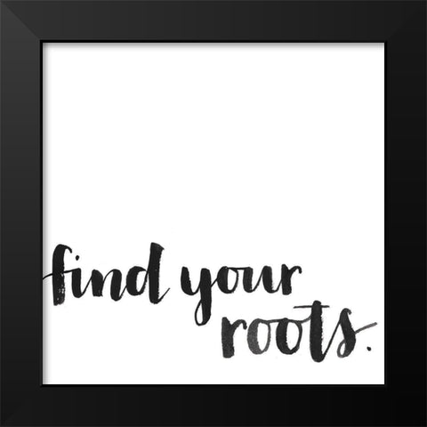 Simple Mantras III Black Modern Wood Framed Art Print by Popp, Grace
