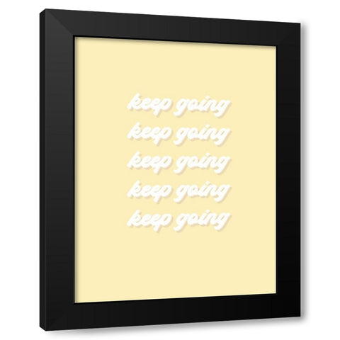 You Got It I Black Modern Wood Framed Art Print by Hambly, Anna