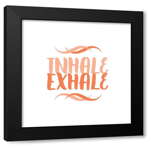 Just Breathe I Black Modern Wood Framed Art Print with Double Matting by Popp, Grace