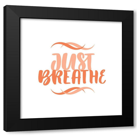 Just Breathe II Black Modern Wood Framed Art Print by Popp, Grace