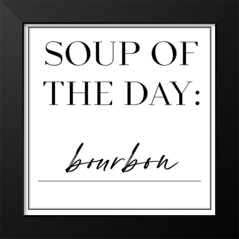 Soup du Jour I Black Modern Wood Framed Art Print by Hambly, Anna