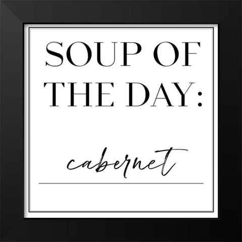Soup du Jour IV Black Modern Wood Framed Art Print by Hambly, Anna