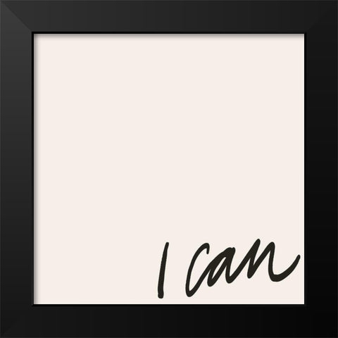 Can Will I Black Modern Wood Framed Art Print by Hambly, Anna