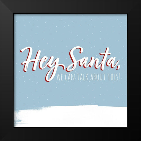 Dear Santa II Black Modern Wood Framed Art Print by Popp, Grace