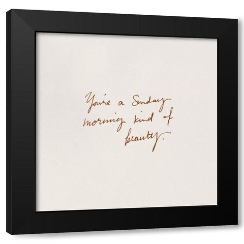 Scrawled Affirmations III Black Modern Wood Framed Art Print by Caroline, Emma