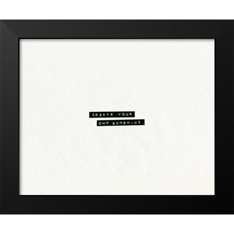 Typed Encouragement I Black Modern Wood Framed Art Print by Caroline, Emma
