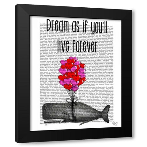 Dream As If Youll Live Forever Black Modern Wood Framed Art Print by Fab Funky