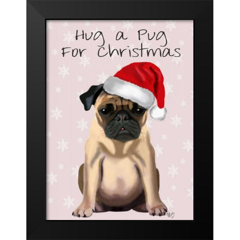Hug a Pug Black Modern Wood Framed Art Print by Fab Funky