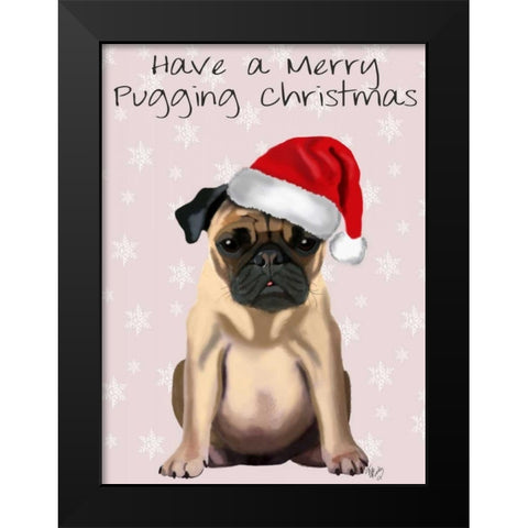 Merry Pugging Christmas Black Modern Wood Framed Art Print by Fab Funky