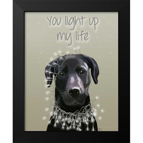 Black Labrador, You Light Up Black Modern Wood Framed Art Print by Fab Funky