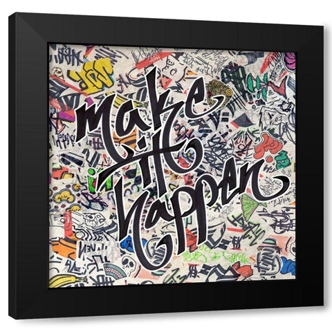 Make It Happen - Urban Inspiration Black Modern Wood Framed Art Print with Double Matting by Circle Art Group