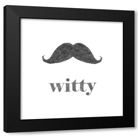 Witty Black Modern Wood Framed Art Print by Johnson, Jason
