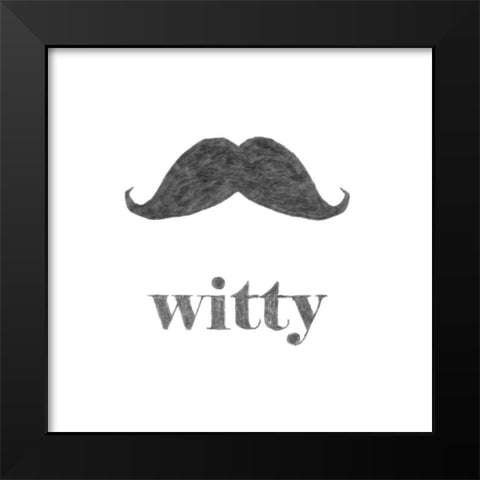 Witty Black Modern Wood Framed Art Print by Johnson, Jason