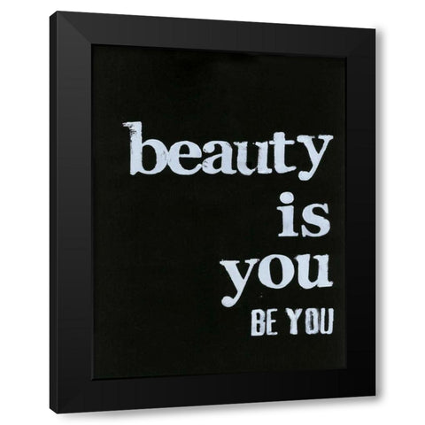 Be Beautiful IV Black Modern Wood Framed Art Print by Velasquez, Deborah