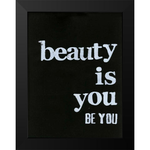 Be Beautiful IV Black Modern Wood Framed Art Print by Velasquez, Deborah