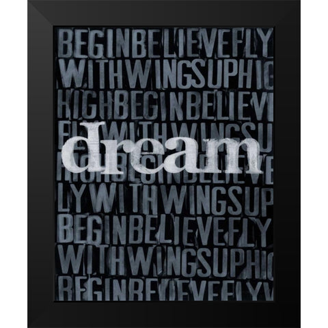 Dream Imagine... I Black Modern Wood Framed Art Print by Velasquez, Deborah