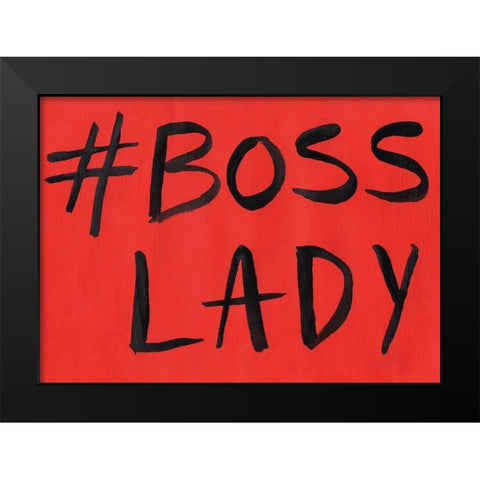 Boss Lady Black Modern Wood Framed Art Print by Seay, Anne