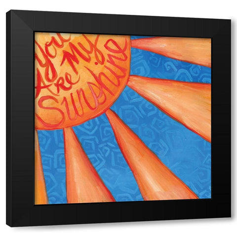 You Are My Sunshine Black Modern Wood Framed Art Print by Seay, Anne
