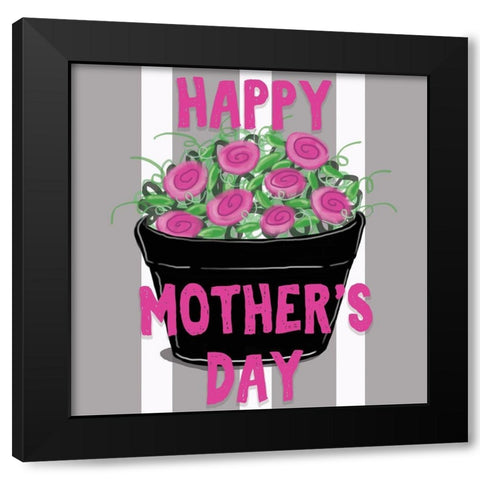Happy Mothers Day Black Modern Wood Framed Art Print with Double Matting by Seay, Anne