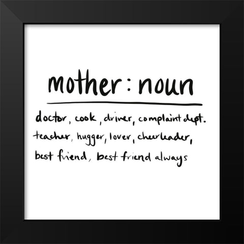 Mother Black Modern Wood Framed Art Print by Seay, Anne