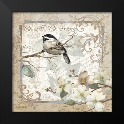Be Still - Be Strong - Border Black Modern Wood Framed Art Print by Phillips, Anita