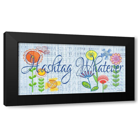 Whatever Black Modern Wood Framed Art Print by Phillips, Anita