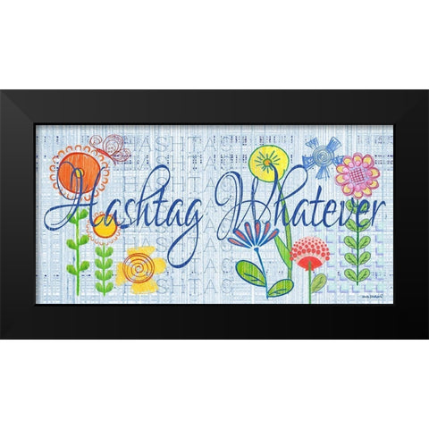 Whatever Black Modern Wood Framed Art Print by Phillips, Anita