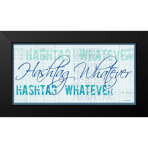 Whatever II Black Modern Wood Framed Art Print by Phillips, Anita